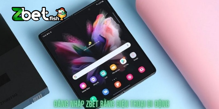 Đăng Nhập Zbet 2 Hướng Dẫn Sử Dụng Zbet Trên Smartphone