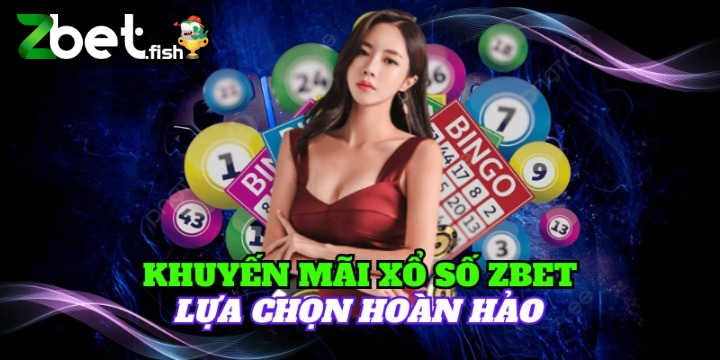 Xổ Số Zbet 1 Xổ Số Zbet đã trở thành lựa chọn hàng đầu của nhiều người chơi
